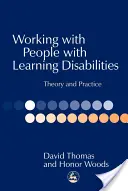 Travailler avec des personnes ayant des difficultés d'apprentissage : Théorie et pratique - Working with People with Learning Disabilities: Theory and Practice