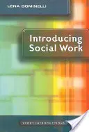 Présentation du travail social - Introducing Social Work