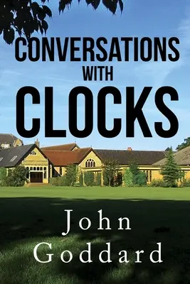 Conversations, avec des horloges - Conversations, With Clocks