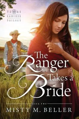 Le Ranger se marie - The Ranger Takes a Bride