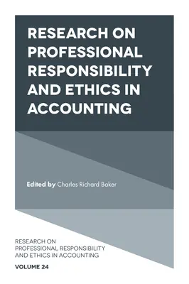 Recherche sur la responsabilité professionnelle et l'éthique en comptabilité - Research on Professional Responsibility and Ethics in Accounting