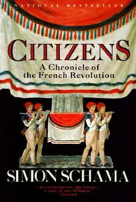 Citoyens : Une chronique de la Révolution française - Citizens: A Chronicle of the French Revolution