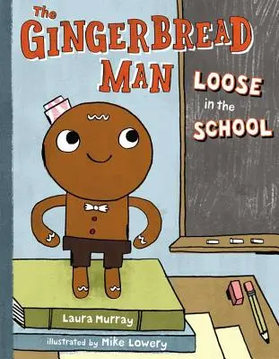 Le bonhomme de pain d'épices en liberté à l'école - The Gingerbread Man Loose in the School