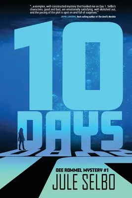 10 jours : Un mystère de Dee Rommel - 10 Days: A Dee Rommel Mystery