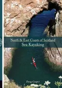 Côtes nord et est de l'Écosse kayak de mer - North & East coasts of Scotland sea kayaking