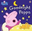 Peppa Pig : Bonne nuit Peppa - Peppa Pig: Goodnight Peppa