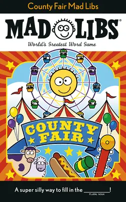 Mad Libs sur la foire du comté - County Fair Mad Libs