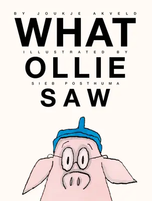 Ce qu'a vu Ollie - What Ollie Saw