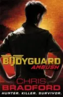 Garde du corps : Embuscade (Livre 3) - Bodyguard: Ambush (Book 3)