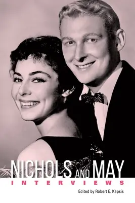 Nichols et May : Interviews - Nichols and May: Interviews