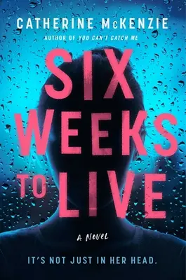 Six semaines pour vivre - Six Weeks to Live