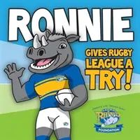 Ronnie essaie la ligue de rugby - Apprendre à lire avec Ronnie le rhinocéros - Ronnie Gives Rugby League a Try - Learn to read with Ronnie the Rhino