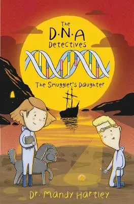 DNA Detectives La fille du contrebandier - La fille du contrebandier - DNA Detectives The Smuggler's Daughter - The Smuggler's Daughter