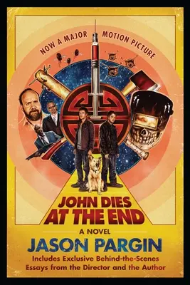 John Dies at the End : L'édition du film - John Dies at the End: Movie Tie-In Edition