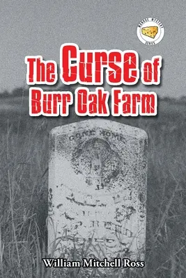La malédiction de la ferme de Burr Oak - The Curse of Burr Oak Farm