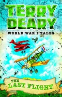 Histoires de la Première Guerre mondiale : Le dernier vol - World War I Tales: The Last Flight