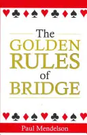 Les règles d'or du bridge - The Golden Rules of Bridge