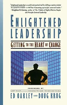 Le leadership éclairé - Enlightened Leadership