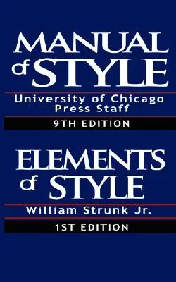 Le manuel de style de Chicago et les éléments de style, édition spéciale - The Chicago Manual of Style & The Elements of Style, Special Edition