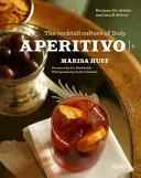 Aperitivo - La culture du cocktail en Italie - Aperitivo - The Cocktail Culture of Italy