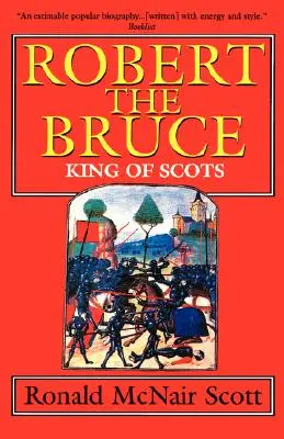 Robert the Bruce : Roi d'Ecosse - Robert the Bruce: King of Scots