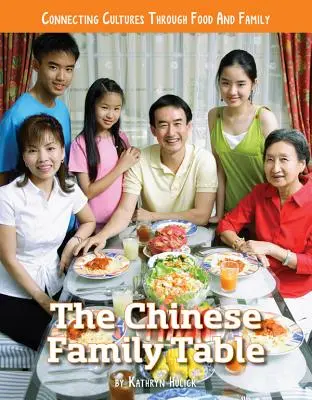 La table familiale chinoise - The Chinese Family Table