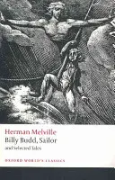Billy Budd, Sailor et contes choisis - Billy Budd, Sailor and Selected Tales