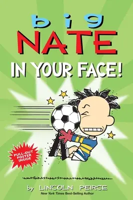 Big Nate : En plein dans le mille, 24 - Big Nate: In Your Face!, 24