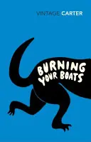 Burning Your Boats - Recueil de nouvelles - Burning Your Boats - Collected Short Stories