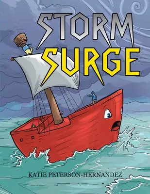 L'onde de tempête - Storm Surge