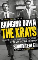 Bringing Down The Krays - Enfin la vérité sur Ronnie et Reggie par l'homme qui les a fait tomber. - Bringing Down The Krays - Finally the truth about Ronnie and Reggie by the man who took them down