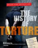 L'histoire de la torture - The History of Torture