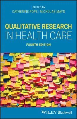La recherche qualitative dans les soins de santé - Qualitative Research in Health Care