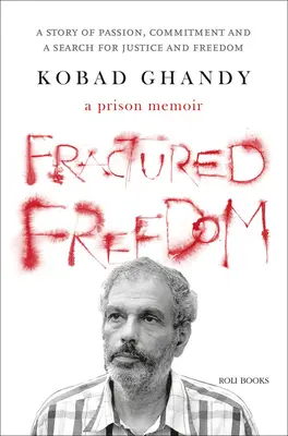 Fractured Freedom : Les mémoires d'une prison - Fractured Freedom: A Prison Memoir