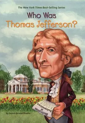 Qui était Thomas Jefferson ? - Who Was Thomas Jefferson?