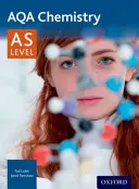AQA Chemistry : A Level Year 1 et AS - AQA Chemistry: A Level Year 1 and AS