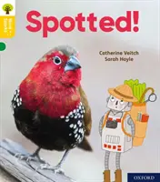 Oxford Reading Tree Word Sparks : Niveau 5 : Repéré ! - Oxford Reading Tree Word Sparks: Level 5: Spotted!