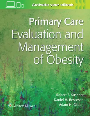 Soins primaires : Évaluation et prise en charge de l'obésité - Primary Care: Evaluation and Management of Obesity