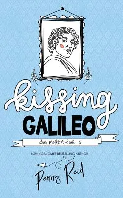 Embrasser Galilée - Kissing Galileo