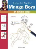 Comment dessiner des garçons Manga en quelques étapes simples - How to Draw Manga Boys in Simple Steps