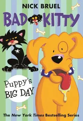 Bad Kitty : Le grand jour du chiot - Bad Kitty: Puppy's Big Day