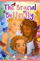 Le papillon biracial - The Biracial Butterfly