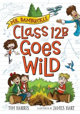 M. Bambuckle : La classe 12B se déchaîne - Mr. Bambuckle: Class 12B Goes Wild