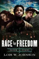 La course à la liberté - Race for Freedom