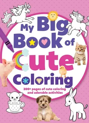 Mon grand livre de coloriage mignon - My Big Book of Cute Coloring