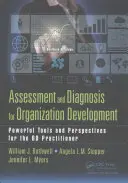 Évaluation et diagnostic pour le développement de l'organisation : Des outils et des perspectives puissants pour le praticien du développement organisationnel - Assessment and Diagnosis for Organization Development: Powerful Tools and Perspectives for the OD Practitioner