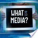 Qu'est-ce que les médias&nbsp;? - What Is Media?
