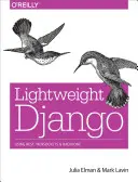 Django léger : Utiliser Rest, Websockets et Backbone - Lightweight Django: Using Rest, Websockets, and Backbone