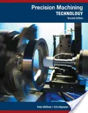 Precision Machining Technology (Hoffman Peter (Berks Career and Technology Center West Leesport Pennsylvania))