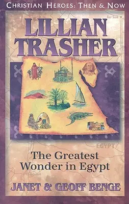 Lillian Trasher : La plus grande merveille d'Égypte - Lillian Trasher: The Greatest Wonder in Egypt